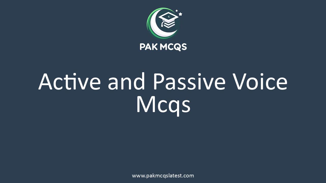 Active And Passive Voice Mcqs For Entry Test With Answers And Explanations [pdf]